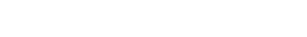 Central United Methodist Church-Connecting People to Christ