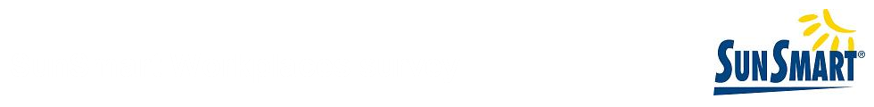 SunSmart Workplaces survey